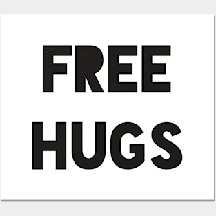 FREE HUGS Posters and Art